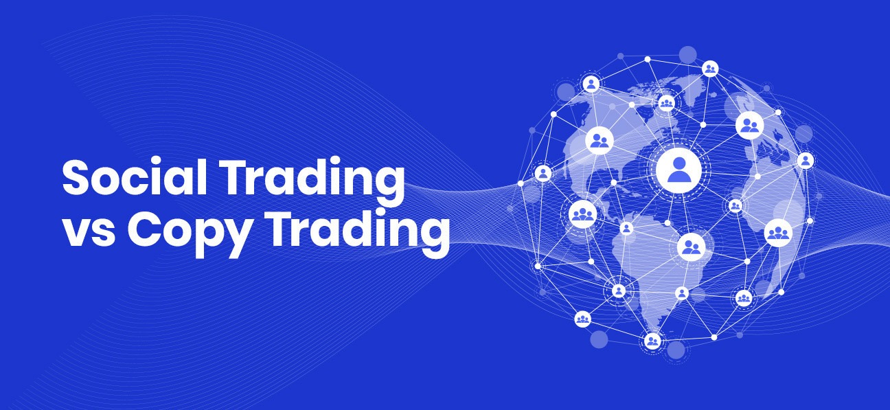 Copy Trading vs Social Trading: Which is Better for YOU?